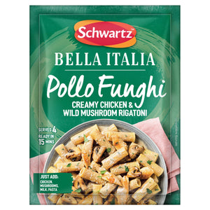 A green sachet of Schwartz Bella Italia Pollo Funghi Creamy Chicken & Wild Mushroom Rigatoni 30G is shown above a bowl of the finished pasta dish as a serving suggestion.