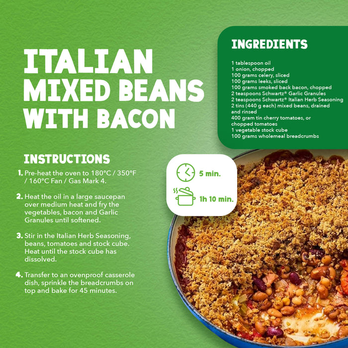This recipe infographic for Italian mixed beans with bacon features Schwartz Italian Herb Seasoning 11G and Schwartz Garlic Granules as key ingredients for a hearty oven baked dish.